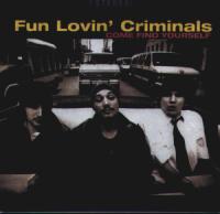 Fun Lovin` Criminals